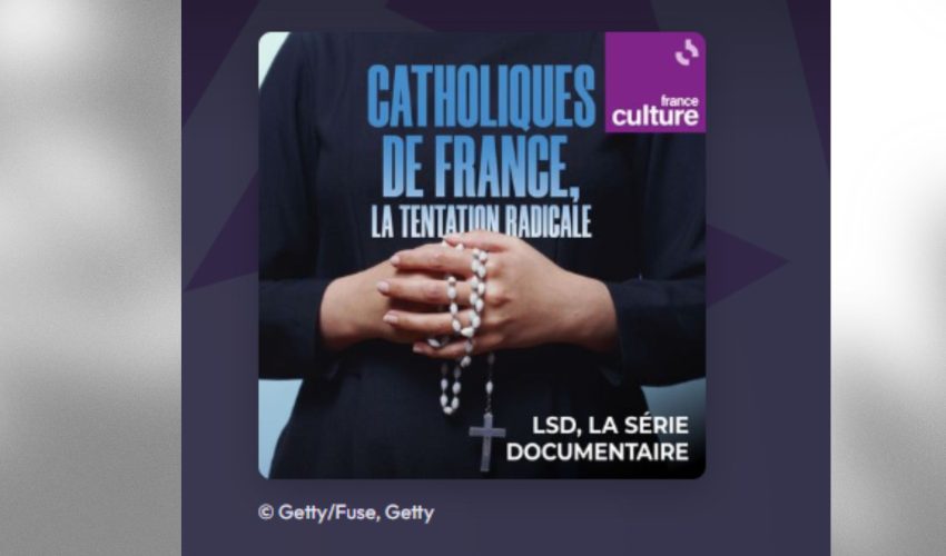Visuel de la série « Catholiques de France, la tentation radicale » - DR